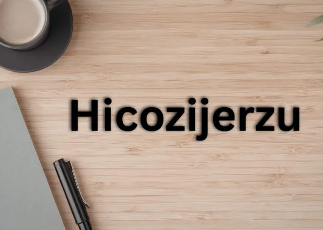 Hicozijerzu Meaning, Digital Trends, Online Popularity, and Why People Are Searching for It